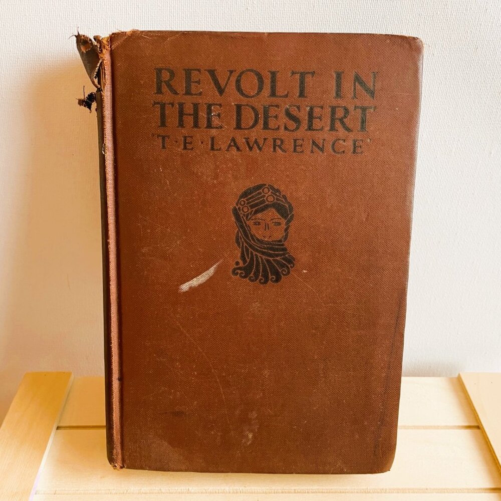 Antique Copy of The Revolt In the Desert by T E Lawrence